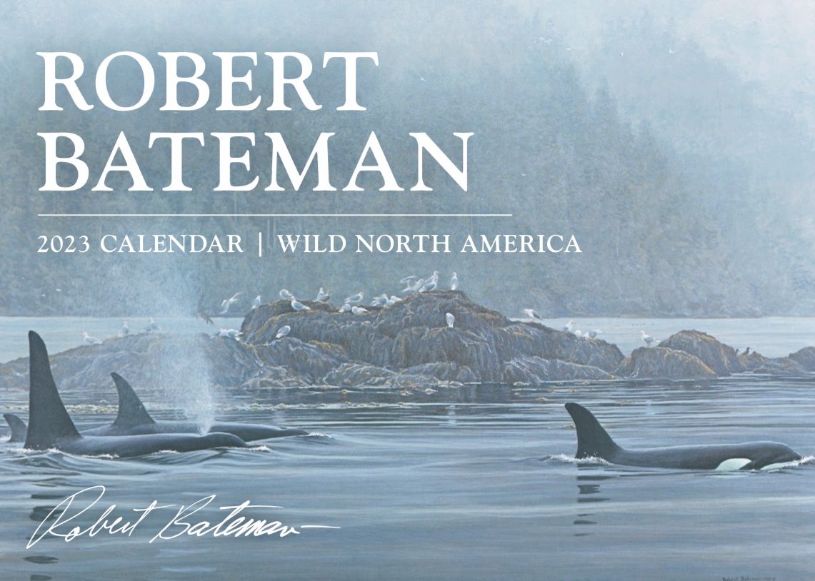 2023 Robert Bateman Calendar Wild North America